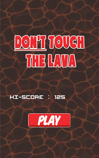 Don't Touch The Lava