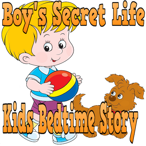 Boy's Secret : Bedtime Stories