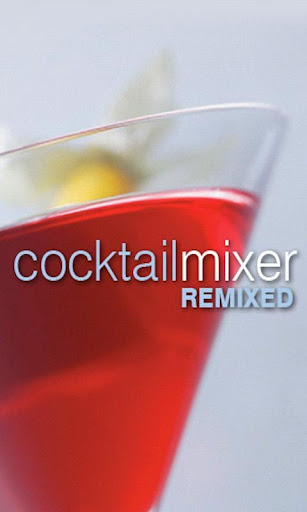 Cocktail Mixer Remixed