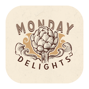 Monday Delights