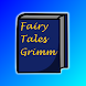 Grimms' Fairy Tales