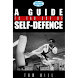 A Guide To The Art Of Self Def