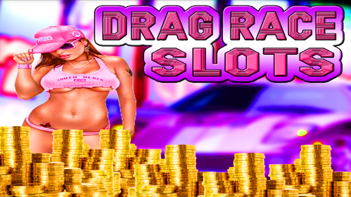 drag race slots