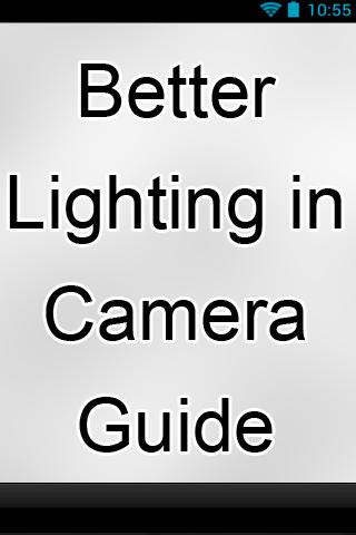 Better Lighting Camera Guide