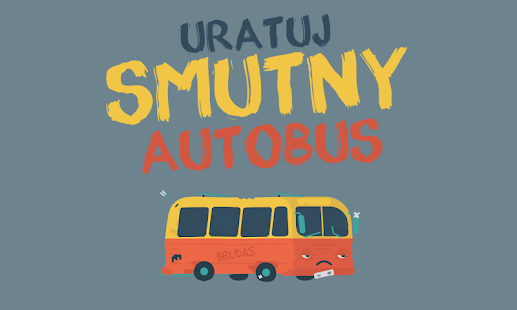 Uratuj Smutny Autobus