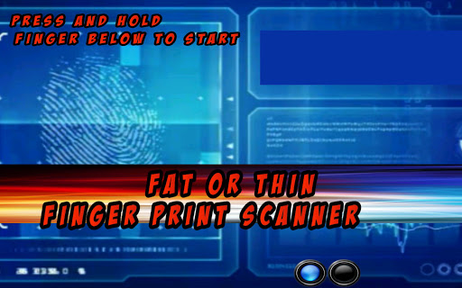 Fat Or Thin Scanner