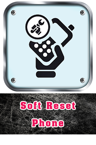 Soft Reset Phone