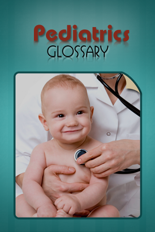 Pediatrics Glossary