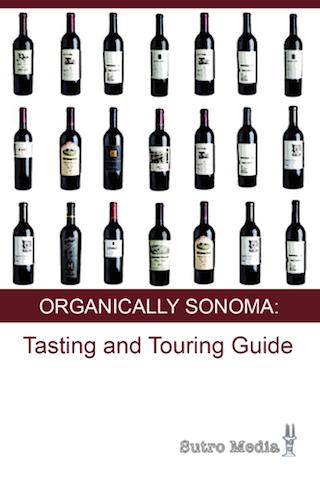 Organically Sonoma: Tour Guide