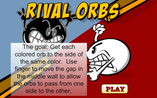 Rival Orbs