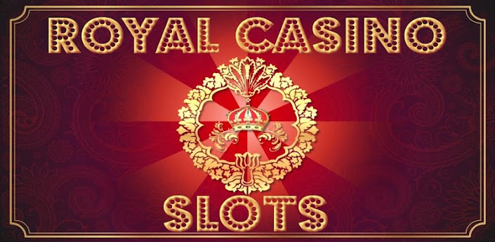 Slots Casino Royal