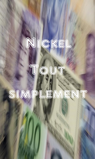 Nickel tout simplement