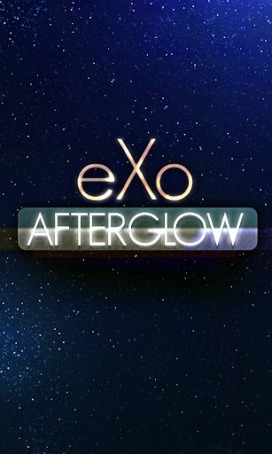 GO eXo Afterglow