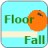 Floor Fall