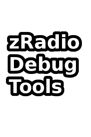 zRadio Debug Tools