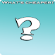 Where is cheaper?