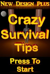 Crazy Survival Tips