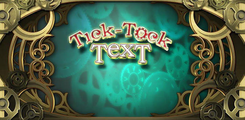 Tick-Tock-Text (lite)
