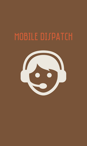 Mobile Dispatch