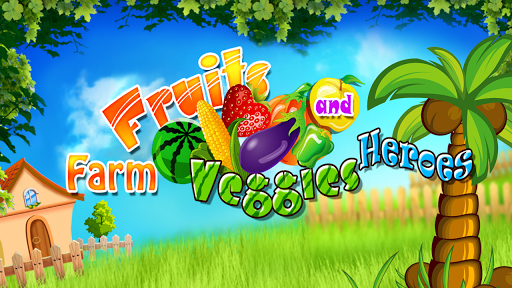 Farm Fruits Veggies Heroes