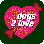 dogs 2 love