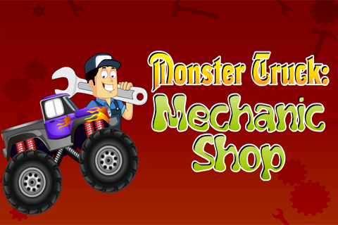 Monster Truck : Mechanic Shop