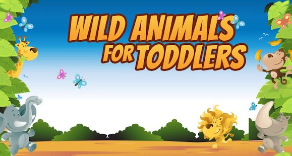 Wild Animals for Toddlers