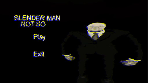 Not So Slender Man