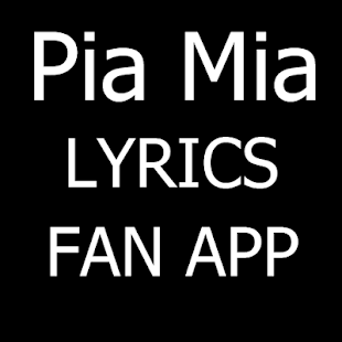Download Pia Mia lyrics APK
