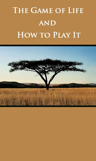 The Game of Life and How to