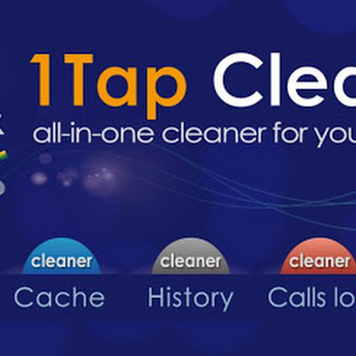 برنامج 1Tap Cleaner Pro v2.20 لتنظيف الكاش والملفات العالقة وتسريع جهازك (نسخة كاملة)