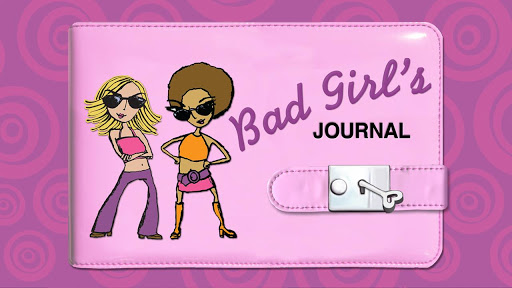 The Bad Girl's Journal