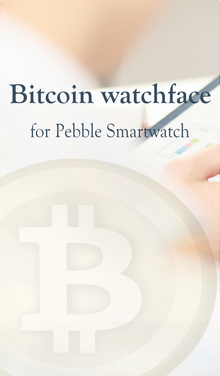 Bitcoins for Pebble Smartwatch Screen 1