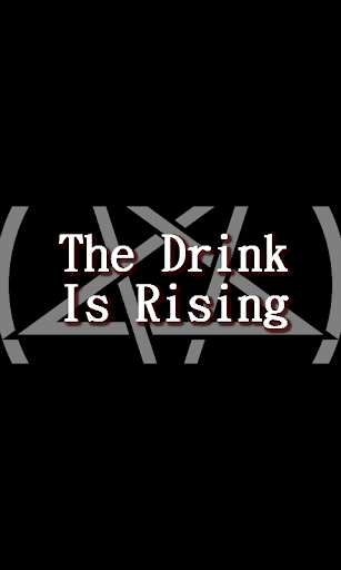 The Drink Is Rising