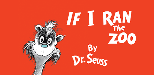 If I Ran the Zoo - Dr. Seuss -  apk apps