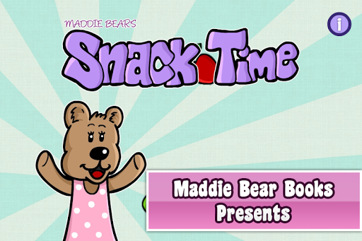 Maddie Bear's Snack Time