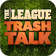 The League I Trash Talk APK