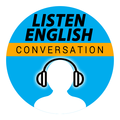 Listen English Conversation