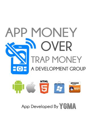 App Money Over Trap Money