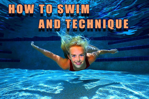 How To Swim And Technique Tips