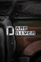 Dare Driver poster 1