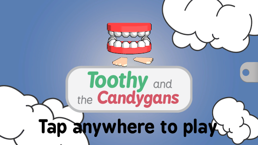 Toothy and the Candygans