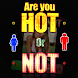 HOT or NOT - Find Sexy People