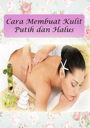 Cara Membuat Kulit Putih