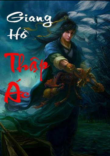 Giang Ho Thap Ac - Co Long