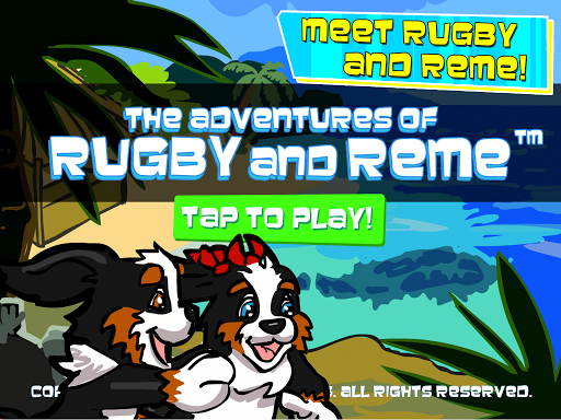 Adventures of Rugby and Reme