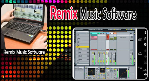 Remix Music Software - How to