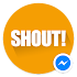 Shout! for Messenger1.0
