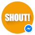 Shout! for Messenger