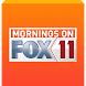 FOX 11 AM NEWS AND ALARM CLOCK